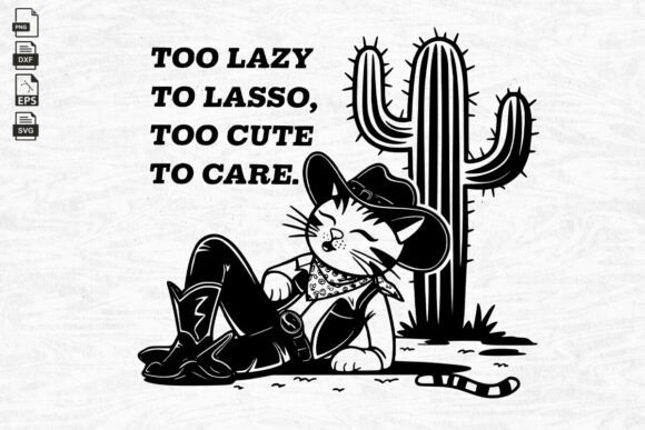 Funny Western, Too Lazy to Lasso, Cowboy: A Designer’s Take